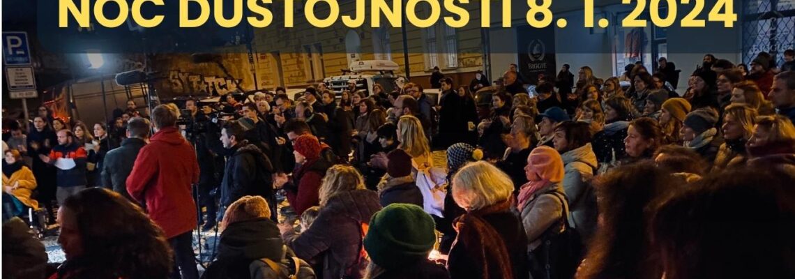 Noc důstojnosti 8. 1. 2024