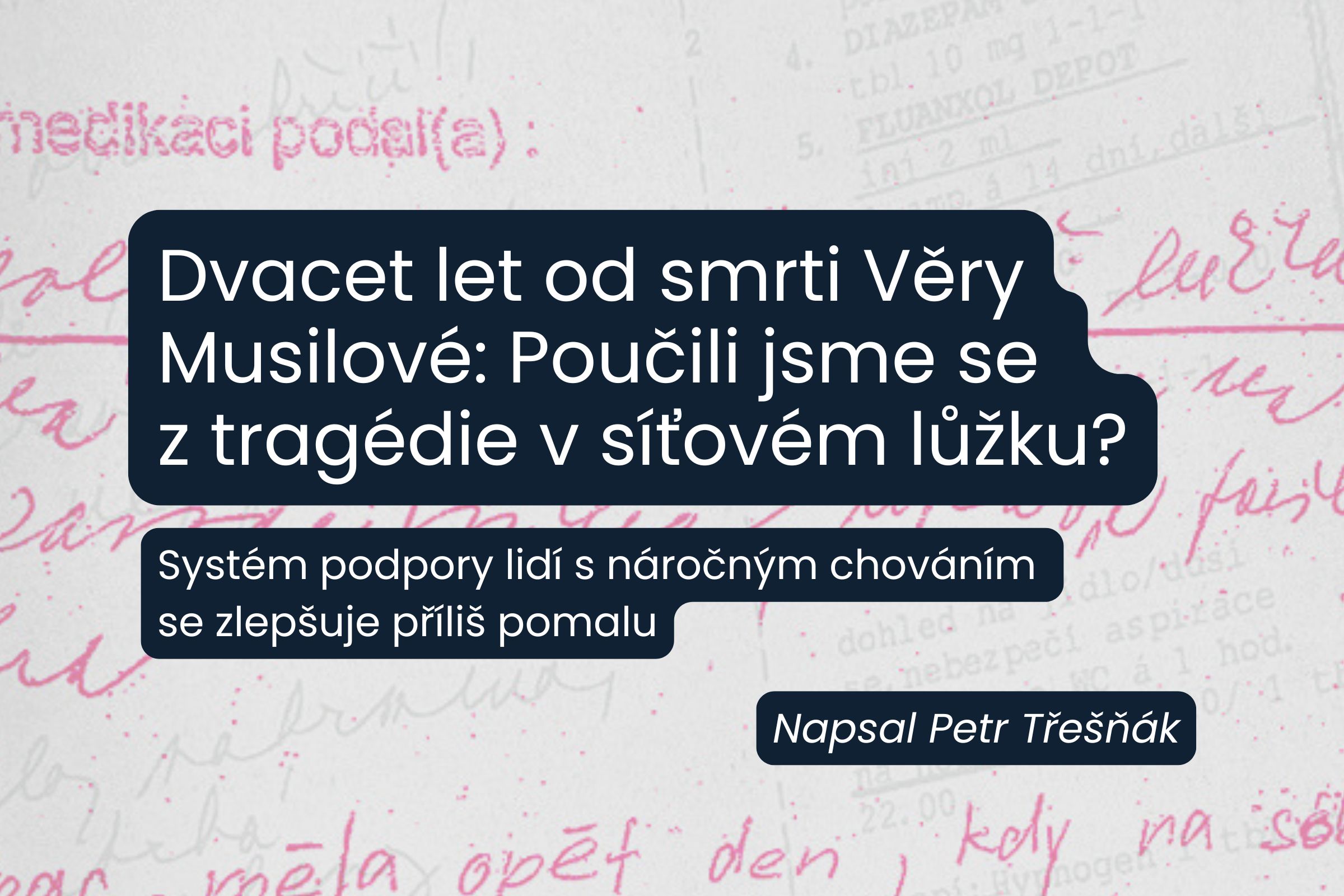 Dvacet let od smrti Věry Musilové: Poučili jsme se z&nbsp;tragédie v&nbsp;síťovém lůžku?
